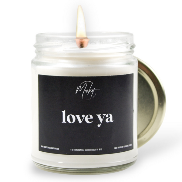 LOVE YA -  SOY CANDLE