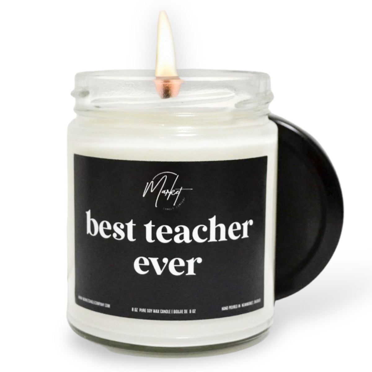 BEST TEACHER EVER - SOY CANDLE