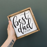 Best Dad Ever Mini Wood Sign