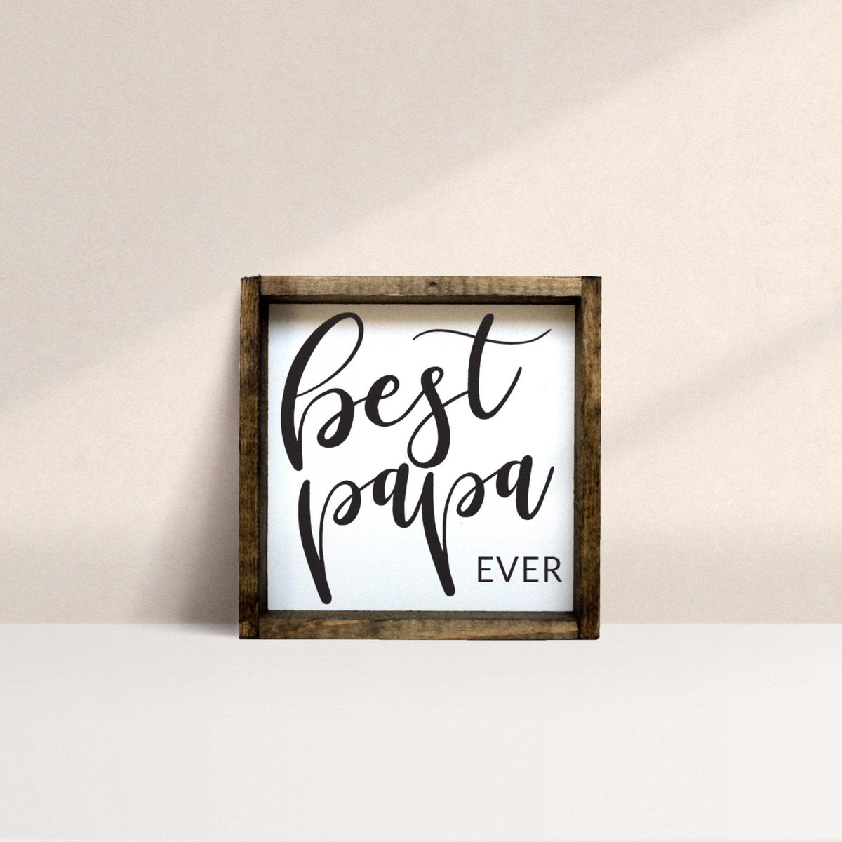 Best Papa Ever Mini Wood Sign