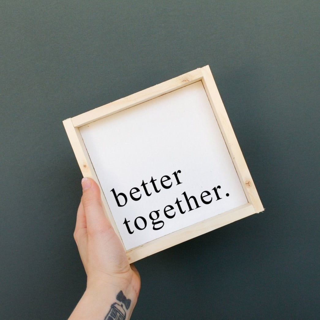 Better Together Mini Wood Sign