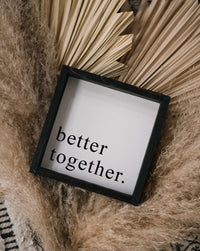 Better Together Mini Wood Sign