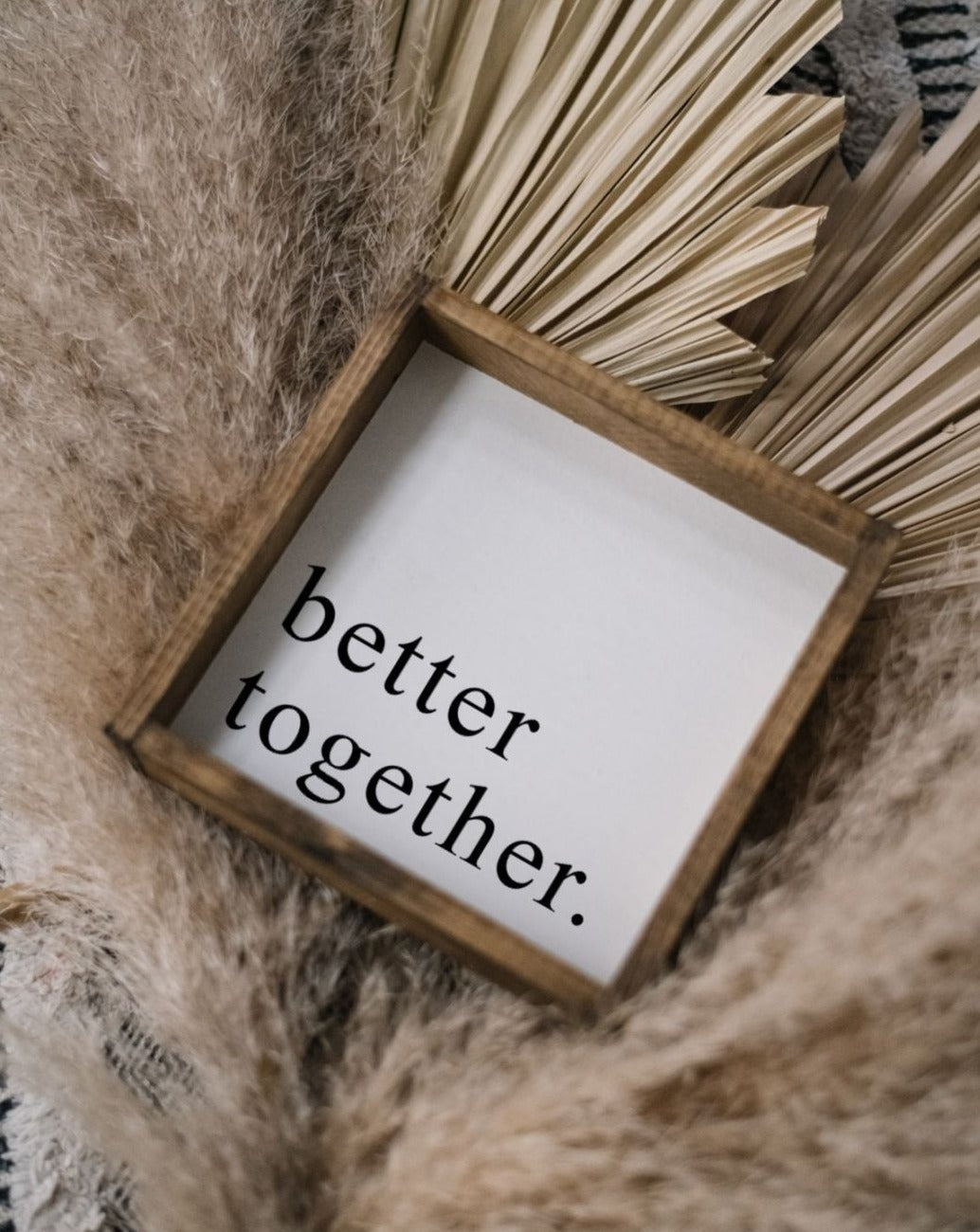 Better Together Mini Wood Sign