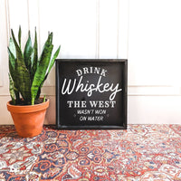 Drink Whiskey Wood Sign