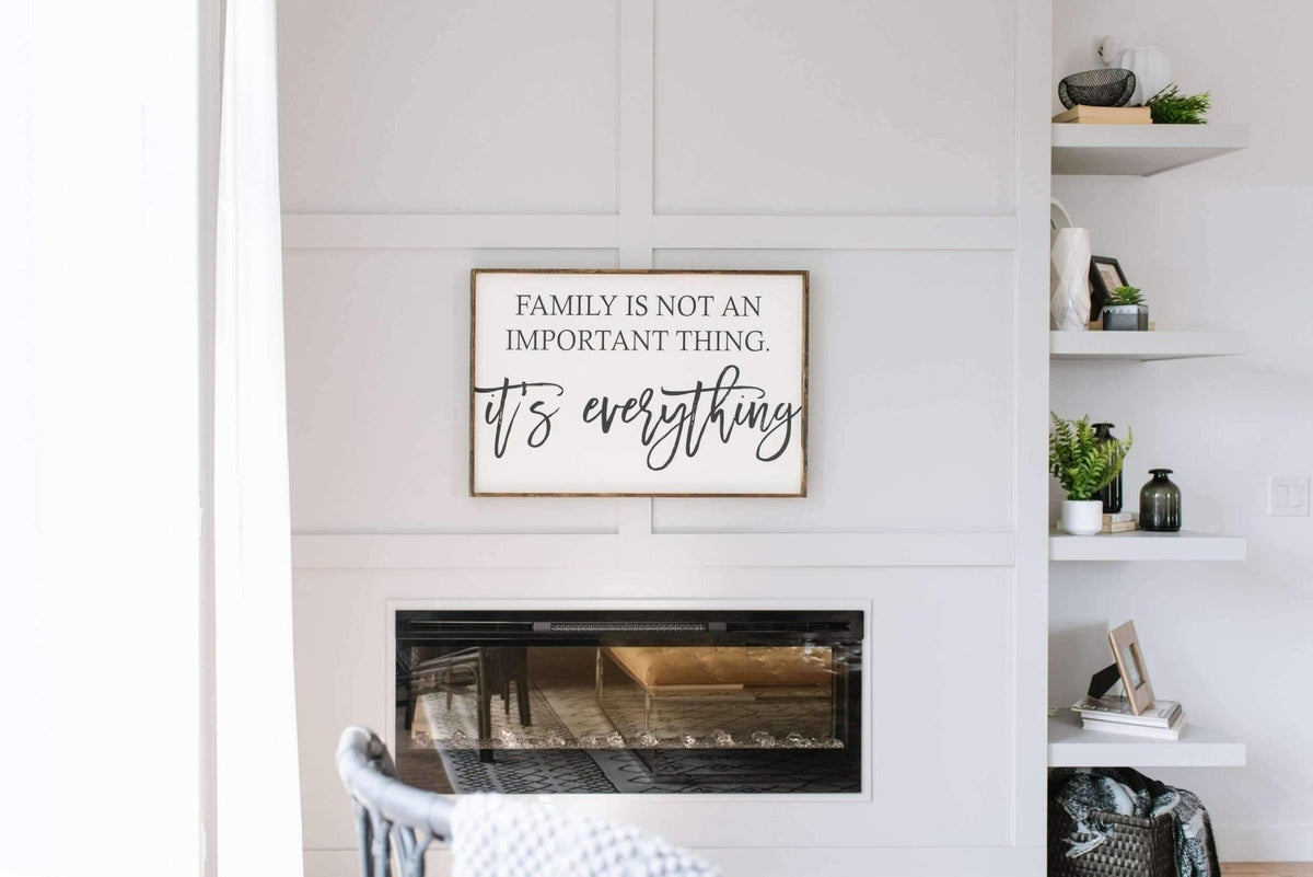 Family Is Not an Important Thing Wood Sign