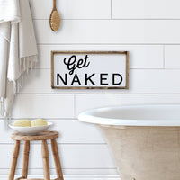 Panneau en bois « Get Naked »