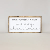 Have Yourself a Very Merry Christmas Wood Sign