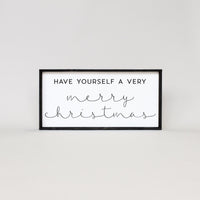 Have Yourself a Very Merry Christmas Wood Sign