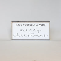 Have Yourself a Very Merry Christmas Wood Sign