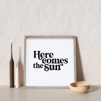 Here Comes the Sun Wood Sign