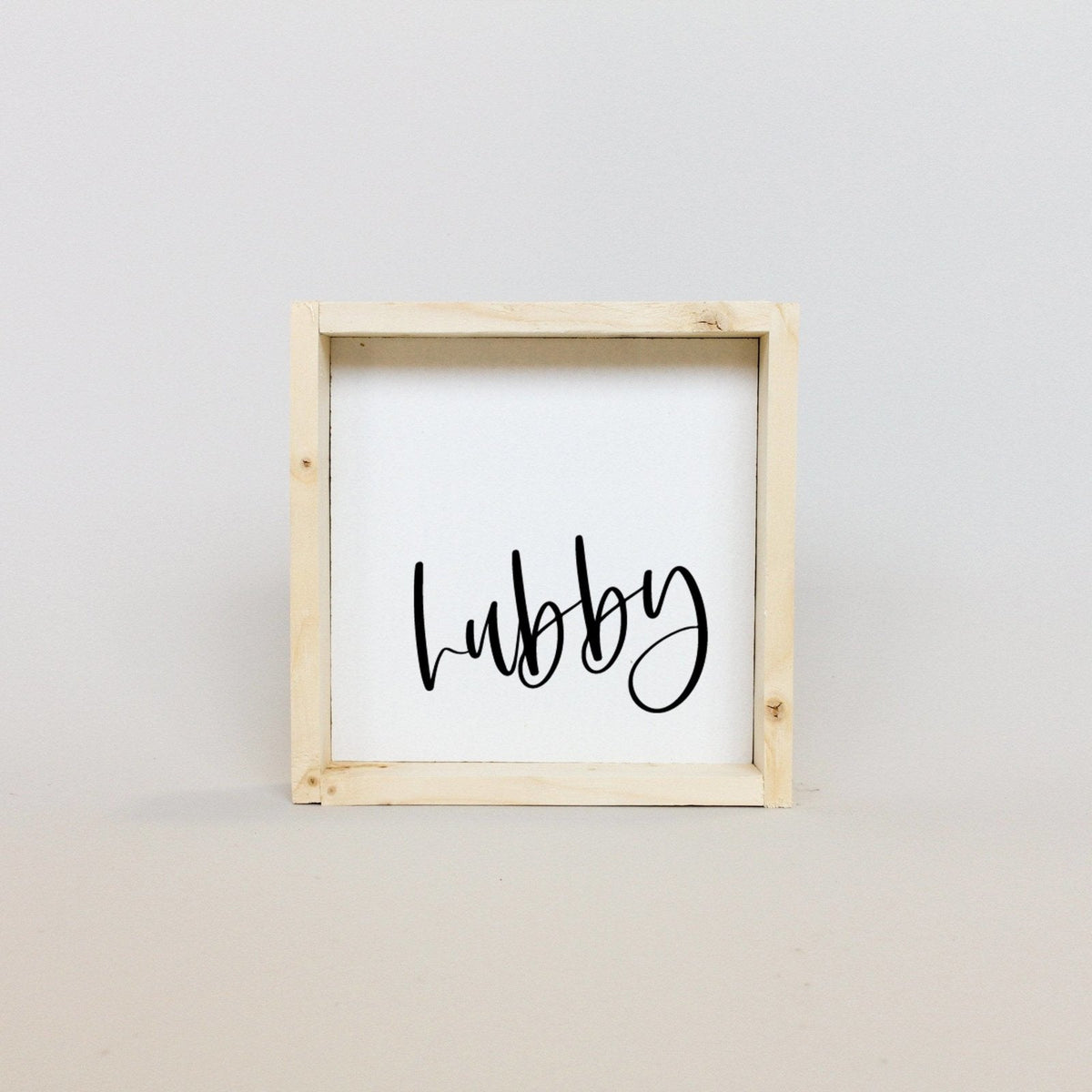 Hubby Wood Sign