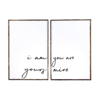 I Am Yours, You Are Mine Set Wood Signs