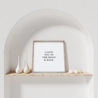 I Love You to the Moon & Back Wood Sign