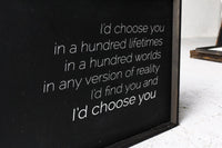 I'd Choose You Wood Sign