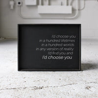 I'd Choose You Wood Sign