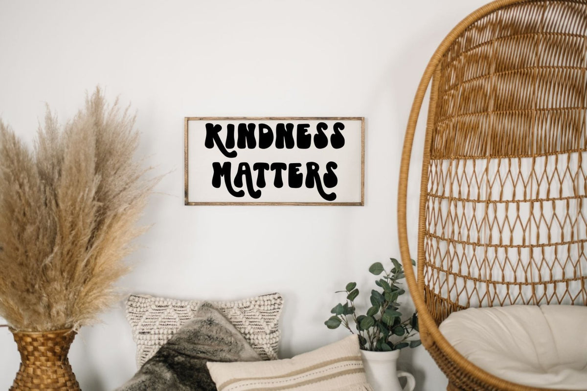 Kindness Matters Wood Sign