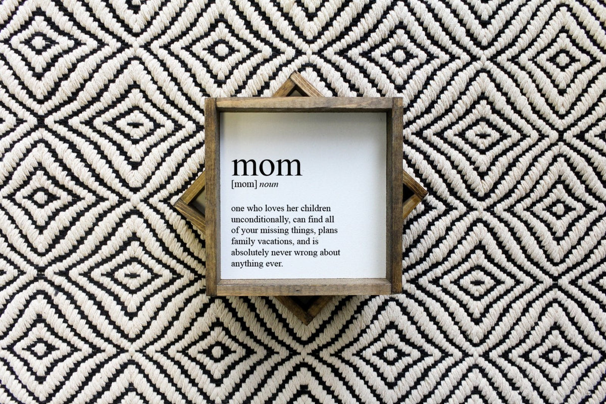 Mom Definition Wood Sign