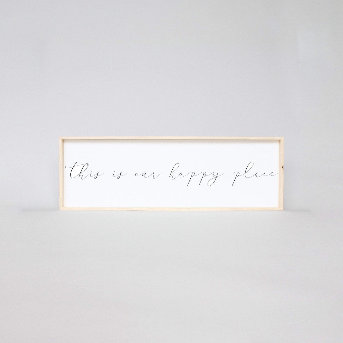 This Is Our Happy Place Wood Sign