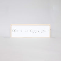 This Is Our Happy Place Wood Sign