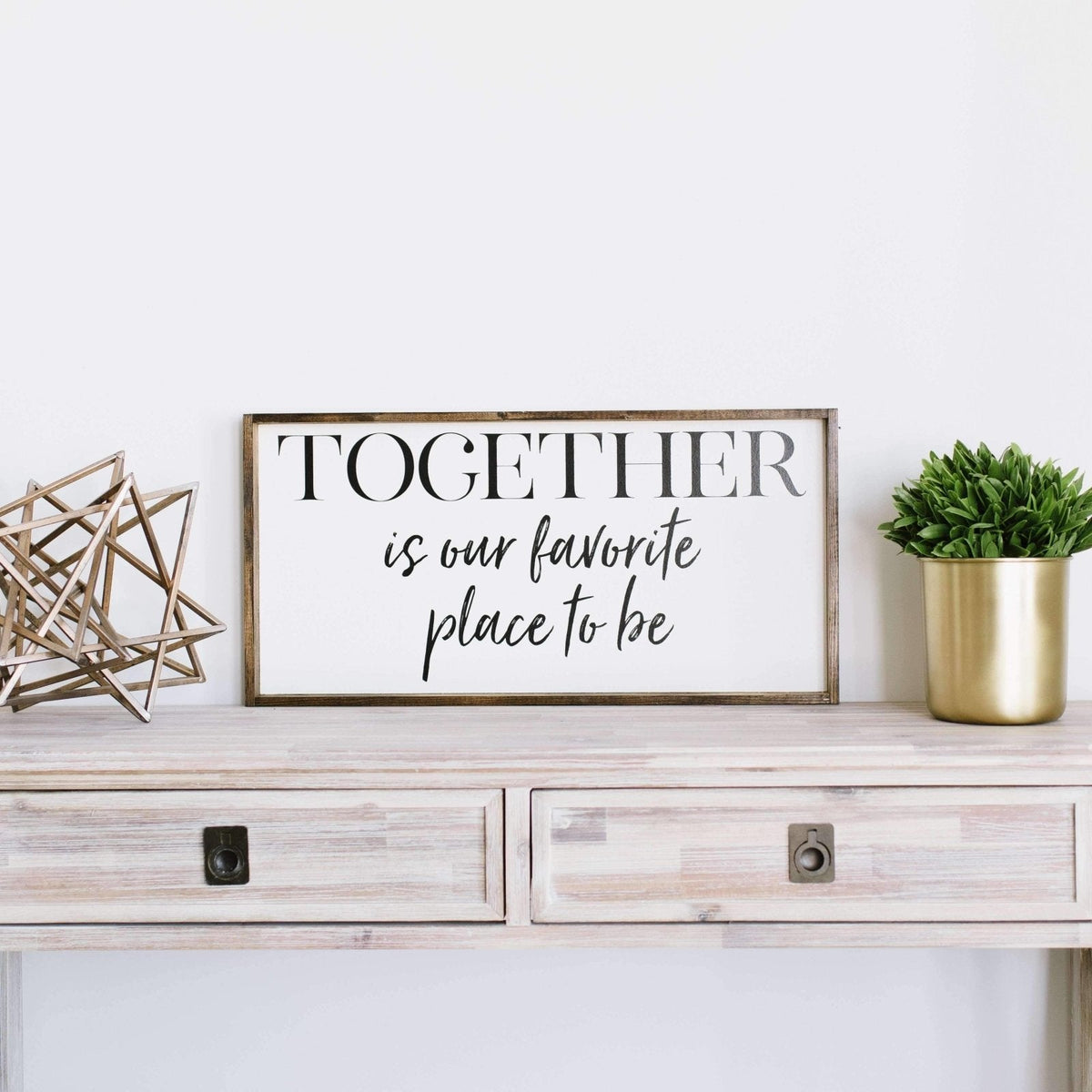 Together Is Our Favorite Place to Be Wood Sign