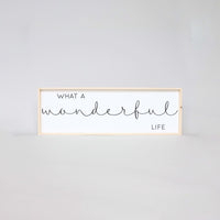 What a Wonderful Life Wood Sign