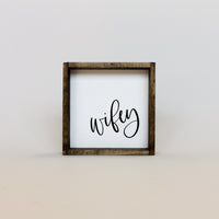 Wifey Wood Sign