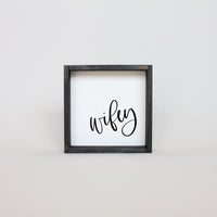 Wifey Wood Sign