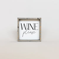 Wine Please Wood Sign