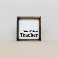 World's Best Teacher Wood Sign