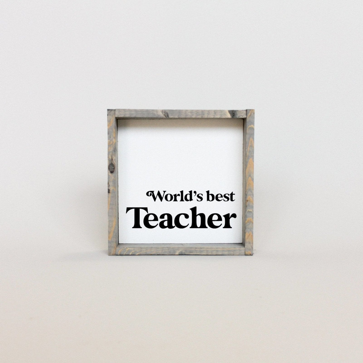 World's Best Teacher Wood Sign